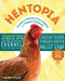 Hentopia: Create a Hassle-Free Habitat for Happy Chickens; 21