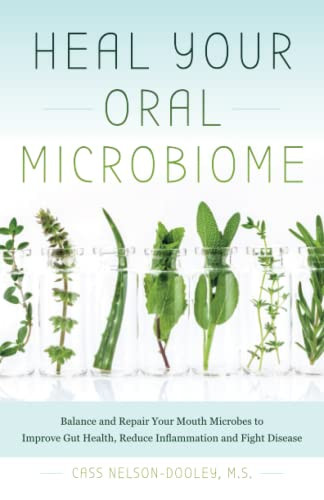 Heal Your Oral Microbiome