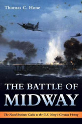 Battle of Midway: The Naval Institute Guide to the U.S. Navy's