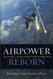 Airpower Reborn: The Strategic Concepts of John Warden and John Boyd