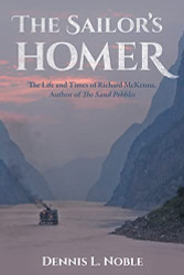 Sailor's Homer: The Life and Times of Richard McKenna Author