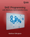 SAS Programming with Medicare Administrative Data