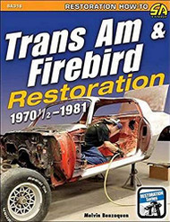 Trans Am & Firebird Restoration: 1970-1/2 - 1981