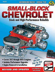 Small-Block Chevrolet: Stock and High-Performance Rebuilds - Workbench
