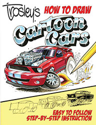 Trosley's How to Draw Cartoon Cars