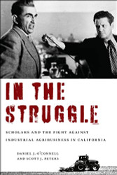 In the Struggle: Scholars and the Fight against Industrial