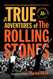 True Adventures of the Rolling Stones