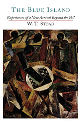 Blue Island: Experiences of a New Arrival Beyond the Veil