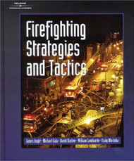 Firefighting Strategies And Tactics