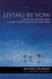 Living by Vow: A Practical Introduction to Eight Essential Zen Chants