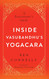 Inside Vasubandhu's Yogacara: A Practitioner's Guide