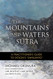 Mountains and Waters Sutra