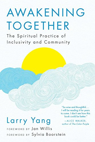 Awakening Together: The Spiritual Practice of Inclusivity