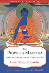 Power of Mantra: Vital Practices for Transformation