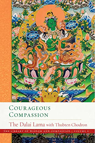 Courageous Compassion (6) (The Library of Wisdom and Compassion)
