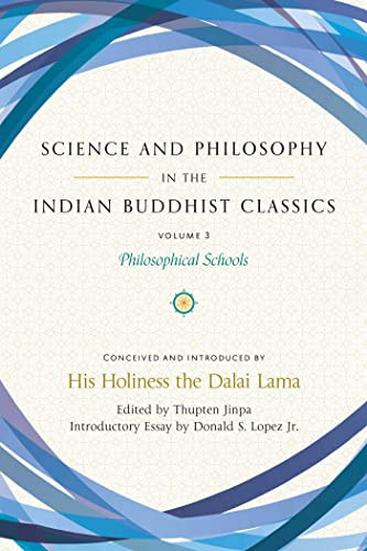 Science and Philosophy in the Indian Buddhist Classics volume 3