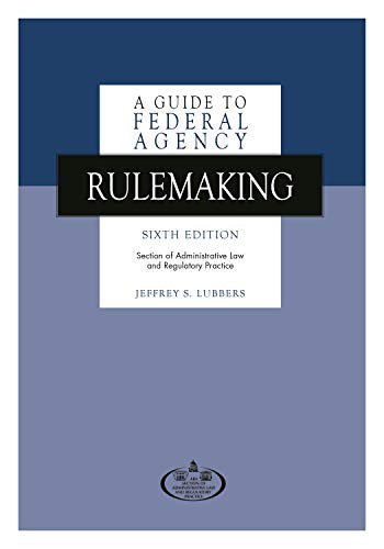 Guide to Federal Agency Rulemaking