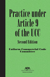 Practice under Article 9 of the UCC