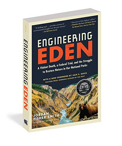 Engineering Eden: A Violent Death a Federal Trial and the Struggle
