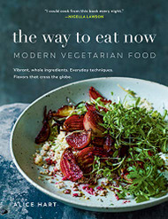 Way to Eat Now: Modern Vegetarian Food