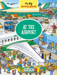 My Big Wimmelbook-At the Airport: A Look-and-Find Book