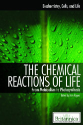 Chemical Reactions of Life: From Metabolism to Photosynthesis