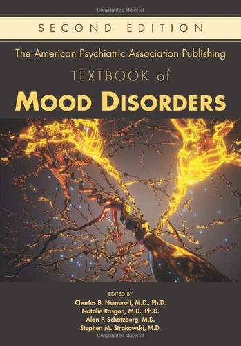 American Psychiatric Association Publishing Textbook of Mood