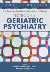 American Psychiatric Association Publishing Textbook of Geriatric