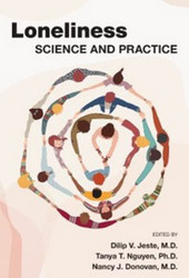 Loneliness: Science and Practice