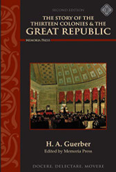 Story of the Thirteen Colonies & the Great Republic Text