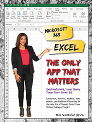 Microsoft 365 Excel: The Only App That Matters: Calculations
