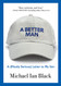 Better Man: A (Mostly Serious) Letter to My Son