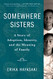 Somewhere Sisters: A Story of Adoption Identity and the Meaning