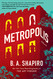 Metropolis: A Novel
