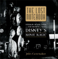 Lost Notebook: Herman Schultheis & the Secrets of Walt Disney's