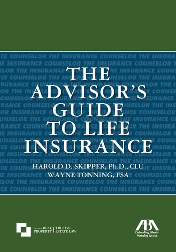 Advisor's Guide to Life Insurance