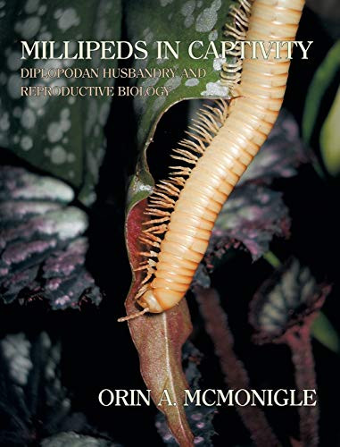 Millipeds in Captivity: Diplopodan Husbandry and Reproductive Biology