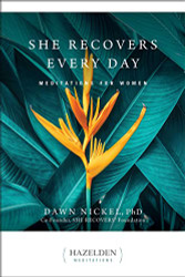 She Recovers Every Day: Meditations for Women