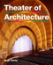 Theater of Architecture