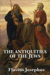 Antiquities of the Jews: Complete and Unabridged