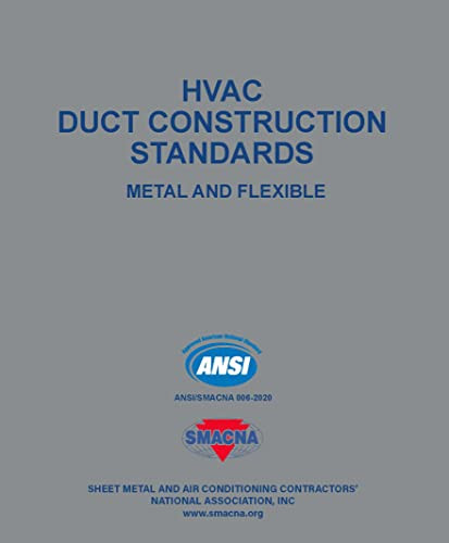 HVAC Duct Construction Standards - Metal & Flexible