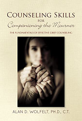 Counseling Skills for Companioning the Mourner