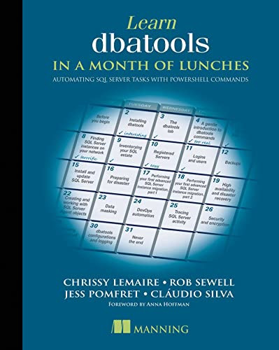 Learn dbatools in a Month of Lunches