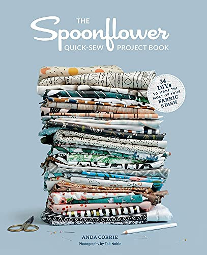 Spoonflower Quick-sew Project Book