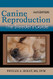 Canine Reproduction: The Breeder's Guide
