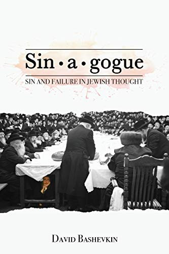 Sinagogue: Sin and Failure in Jewish Thought