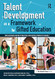 Talent Development as a Framework for Gifted Education