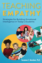 Teaching Empathy: Strategies for Building Emotional Intelligence