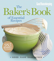 Good Housekeeping The Baker's Book of Essential Recipes