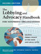Lobbying and Advocacy Handbook for Nonprofit Organizations